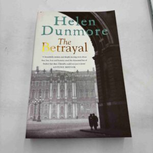 Helen Dunmore: The Betrayal