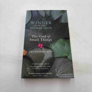 Arundhati Roy: The God of Small Things