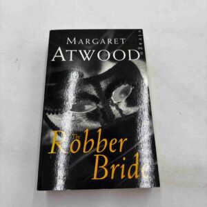 Margaret Atwood: The Robber Brid