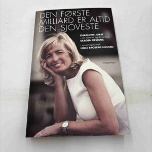 Charlotte Jorst: Den første milliard er altid den sjoveste