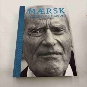 Mærsk - Manden og magten