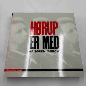 Søren Mørch: Hørup er med