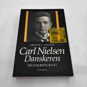 Jørgen I. Jensen: Carl Nielsen - danskeren