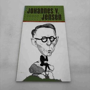 Thorkild Borup-Jensen: Johannes V. Jensen - en kanonforfatter