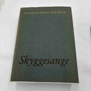 Leopold Sedar Senghor: Skyggesange