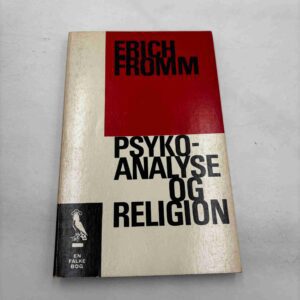 Erich Fromm: Psykoanalyse og religion