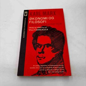 Karl Marx - Økonomi og filosofi - ungdomsskrifter