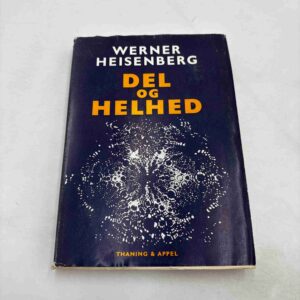 Werner Heisenberg: Del og helhed