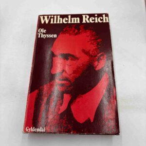 Ole Thyssen: Wilhelm Reich