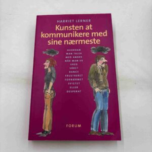 Harriet Lerner: Kunsten at kommunikere med sine nærmeste