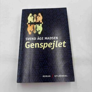 Svend Åge Madsen: Genspejlet - roman