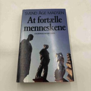 Svend Åge Madsen: At fortælle menneskene