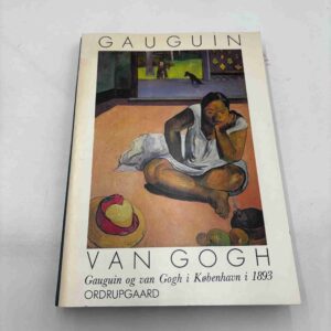 Gauguin - Van Gogh - i København 1893