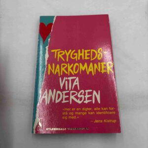 Vita Andersen: Tryghedsnarkomaner
