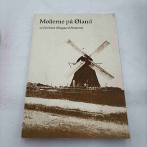Elsebeth Nørgaard Pedersen: Møllerne på Øland