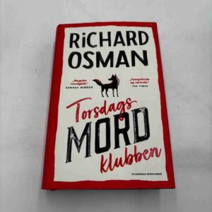 Richard Osman: Torsdagsmordklubben - roman