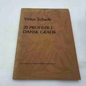 Virtus Schade: 20 profiler i dansk grafik