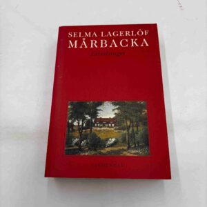 Selma Lagerlöf: Mårbacka - erindringer