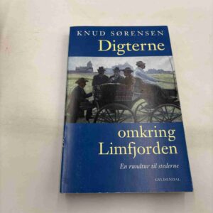 Knud Sørensen: Digterne omkring Limfjorden