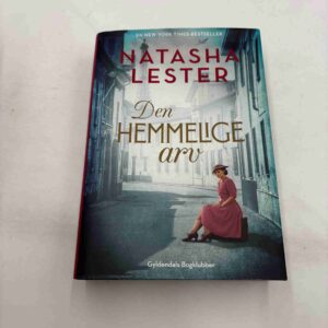 Natasha Lester: Den hemmelige arv - roman