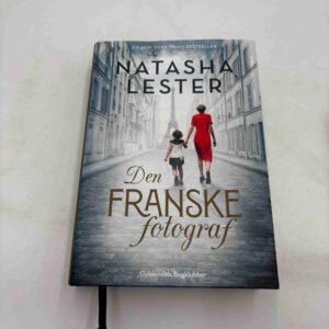 Natasha Lester: Den franske fotograf