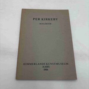 Per Kirkeby - Malerier (udstillingskatalog)