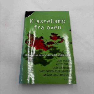 Lars Olsen m.fl.: Klassekamp fra oven
