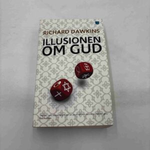 Richard Dawkins: Illusionens om Gud (norsk)