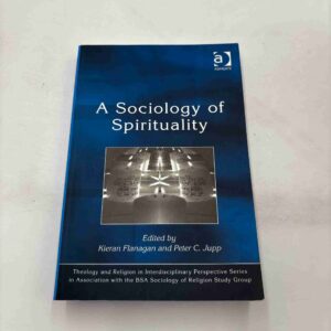 Kieran Flanagan (red.): A sociology of spirituality