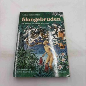 Lars Mogensen: Slangebruden - og andre erotiske eventyr