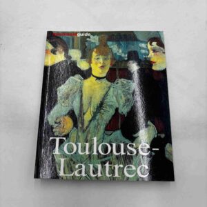 Toulouse-Lautrec - Minikunstguide