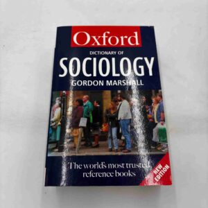 Oxford dictionary of Sociology