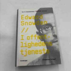 Edward Snowden: I Offentlighedens tjeneste