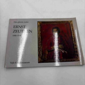 Den glemte maler - Ernst Zeuthen 1880-1938