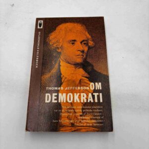 Thomas Jefferson: Om demokrati
