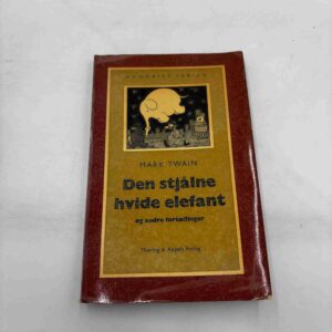 Mark Twain: Den stjålne elefant og andre fortællinger