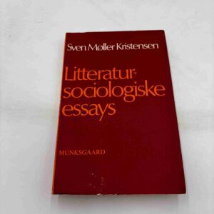 Sven Møller Kristensen: Litteratursociologiske essays