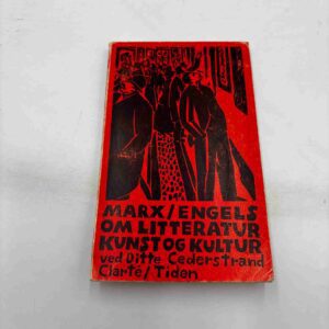 Marx / Engels - Om litteratur, kunst og kultur