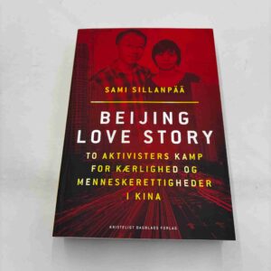 Sami Sillanpää: Beijing love stories (dansk)