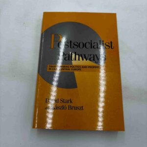 David Stark: Postsocialist pathways