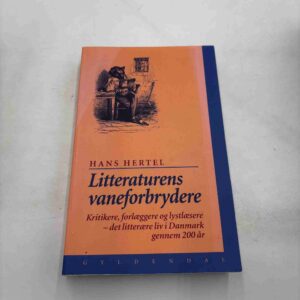 Hans Hertel: Litteraturens vaneforbrydere