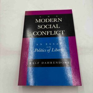 Ralf Dahrendorf: The Modern Social Conflict