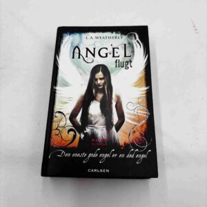 L.A. Weatherly: Angel - flugt