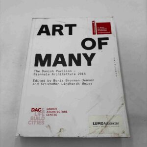 Art of Many - The Danish Pavilion 2016