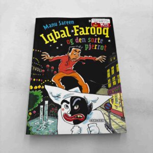 Manu Sareen: Iqbal Farooq - og den sorte Pjerrot
