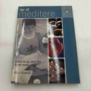 Paul Roland: Lær at meditere