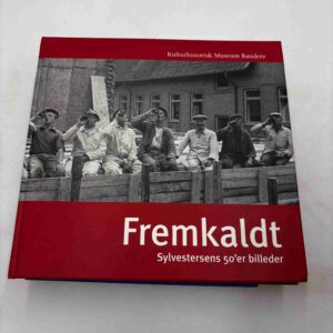 Fremkaldt - Sylversens 50'er billeder