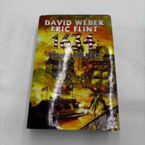 David Weber og Eric Flint: 1634 - The Baltic War