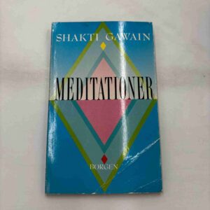 Shakti Gawain: Meditationer