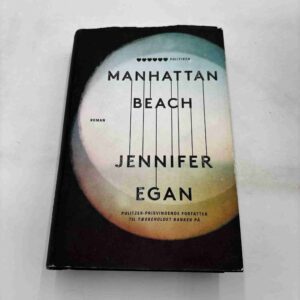 Jennifer Egan: Manhattan Beach - roman (dansk)